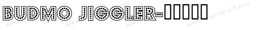 Budmo Jiggler字体转换
